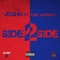 Side 2 Side (feat. King Anthony) - JoSHH G lyrics