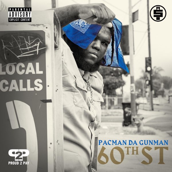 60th St by Pacman da Gunman on Apple Music