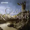 Game of Kingdoms album lyrics, reviews, download