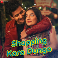 Mika Singh & Sunny Inder - Shopping Kara Dunga - Single artwork