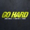 Go Hard (feat. Rarri Tru & Torion) - Jamal Smallz lyrics