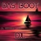 Das Boot - DJL lyrics
