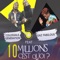 10 millions c'est quoi ? (feat. GAZ FABILOUSS) - Colossale Generation lyrics