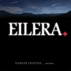 Darker Chapter... And Stars (Remastered) - Eilera