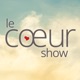 Le Cœur Show