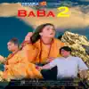 Baba 2 - Single album lyrics, reviews, download