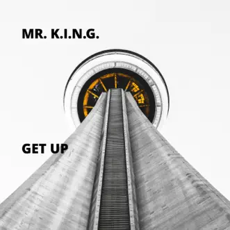 Get Up - Single by Mr. King album reviews, ratings, credits