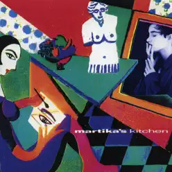 Martika's Kitchen (Expanded Edition) - Martika