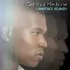 Get Your Medicine - Single album lyrics, reviews, download