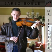 Jared Bogle - Mr. Standfast / The Trip to Durrow