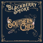 Blackberry Smoke - Southern Child (Live From Capricorn Sound Studios)