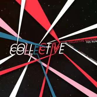 90s Run Ep by Collective Machine album reviews, ratings, credits