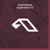 Anjunadeep Explorations 12 artwork