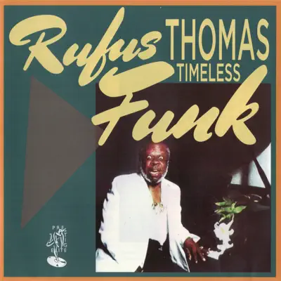 Timeless Funk - Rufus Thomas