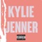 Kylie Jenner - BlakeShawn Music LLC lyrics