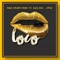 Loco (feat. Lois Pol & Jei-K) - Paul Henry Phae lyrics