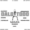 Stream & download Dalo Todo (Remix) - Single