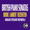 British Piano Sonatas album lyrics, reviews, download