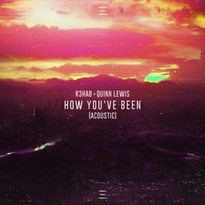 How You've Been (Acoustic) - Single