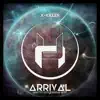 Arrival (Electro Progressive Edit) - Single album lyrics, reviews, download