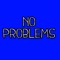 No Problems - Lyricc Lyricc lyrics