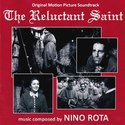 The Reluctant Saint (Original Motion Picture Soundtrack) - Nino Rota