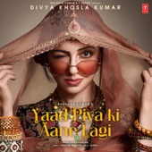 Yaad Piya Ki Aane Lagi artwork