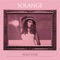 So Be It - Solange lyrics