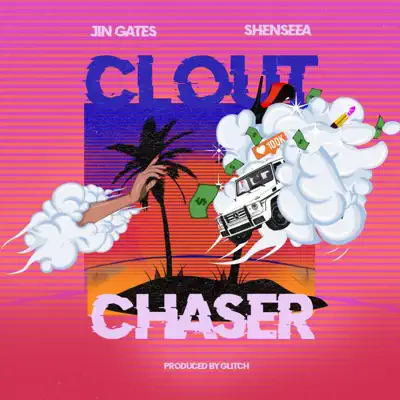 Clout Chaser - Single - Shenseea