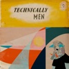 Technically Men