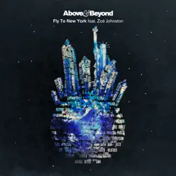 Fly to New York (feat. Zoё Johnston) - Single - Above & Beyond