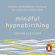 Sophie Fletcher - Mindful Hypnobirthing