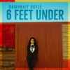 Damhnait Doyle - 6 Feet Under