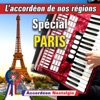 L 'accordéon de nos régions - Spécial Paris