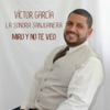 Miro y No Te Veo - Single