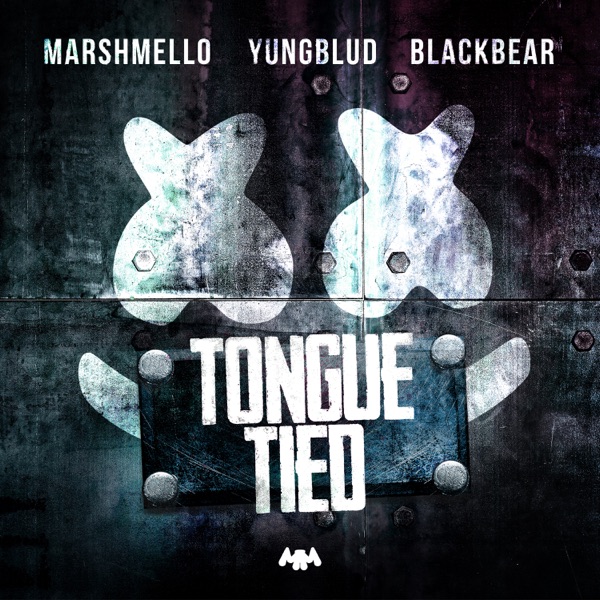 Tongue Tied - Single - Marshmello, YUNGBLUD & blackbear