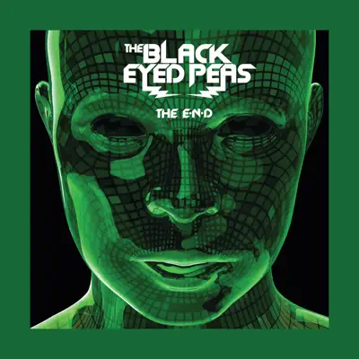 The E.N.D. (The Energy Never Dies) [Deluxe] - The Black Eyed Peas