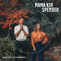 Mama Kin & Spender - Are You Listening? - EP artwork