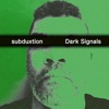 Dark Signals - Single