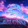 Belong (feat. Ratfoot) - Single