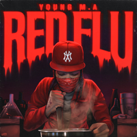 Young M.A - Red Flu (Clean) artwork