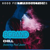 8grand - Chill (feat. Paul Junior)