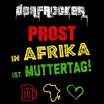 Prost, In Afrika Ist Muttertag