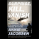 Annie Jacobsen - Surprise, Kill, Vanish