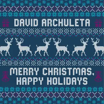 Merry Christmas, Happy Holidays - Single - David Archuleta