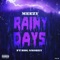 Rainy Days (feat. BBG Smokey) artwork