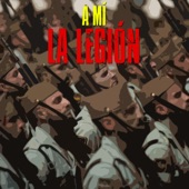 ¡A Mí la Legión! (Remastered) artwork