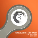 Trance Classics & Ellie Lawson - A Day Without Rain