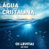 Água Cristalina (Ao Vivo) - Single