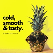Cold, Smooth & Tasty artwork